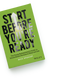 Start Before You're Ready Book