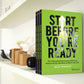 Signed Copy - Start Before You're Ready Book